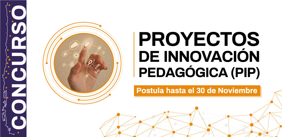 Publicadas las: Bases Segundo Concurso Proyectos de Innovación Pedagógica (PIP-2) para la oferta de movilidad a distancia de asignaturas de Formación General/integral Proyecto Red 2099-2 año 2022